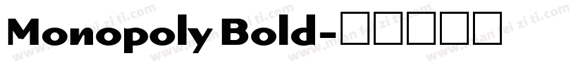 Monopoly Bold字体转换